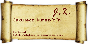 Jakubecz Kurszán névjegykártya